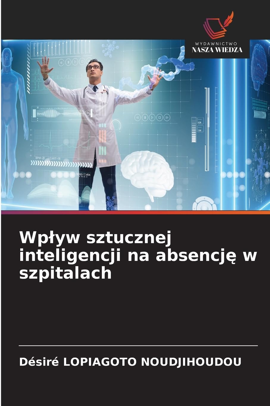 Wp¿yw sztucznej inteligencji na absencj¿ w szpitalach Law