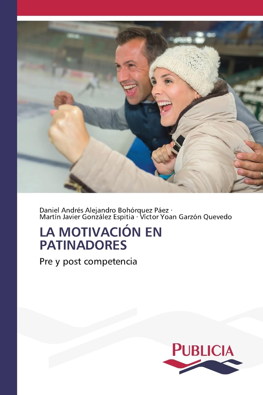 LA MOTIVACIÓN EN PATINADORES Psychology
