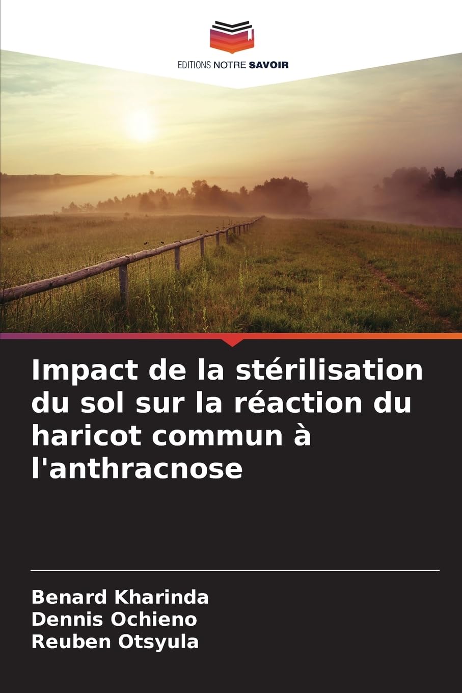 Impact de la stérilisation du sol sur la réaction du haricot commun à l'anthracnose Natural Sciences