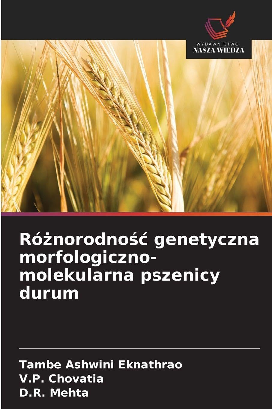 Ró¿norodno¿¿ genetyczna morfologiczno-molekularna pszenicy durum Natural Sciences