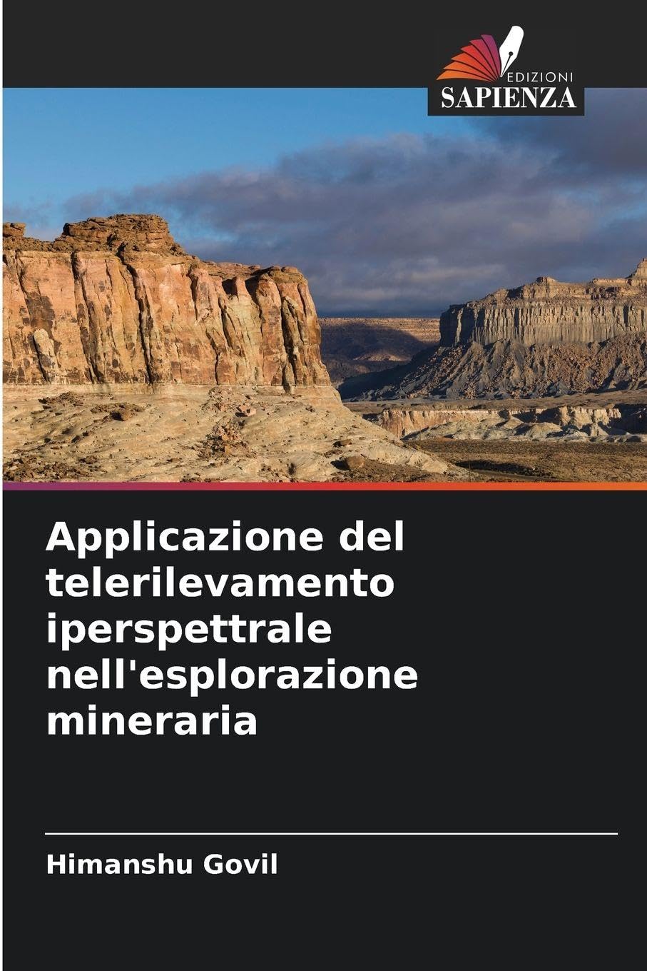 Applicazione del telerilevamento iperspettrale nell'esplorazione mineraria Business & Technology