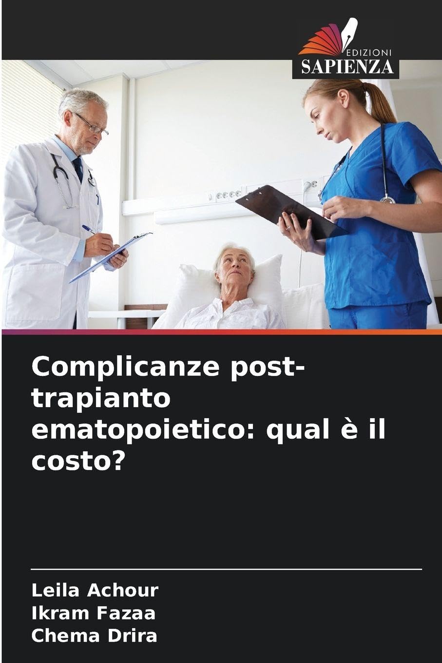 Complicanze post-trapianto ematopoietico: qual è il costo? Medicine