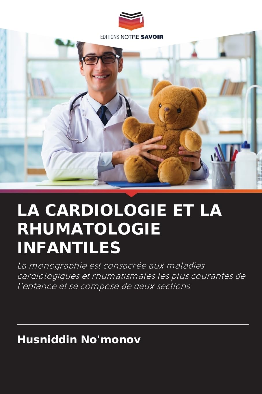 LA CARDIOLOGIE ET LA RHUMATOLOGIE INFANTILES Medicine