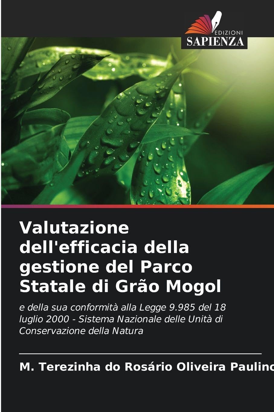 Valutazione dell'efficacia della gestione del Parco Statale di Grão Mogol Law
