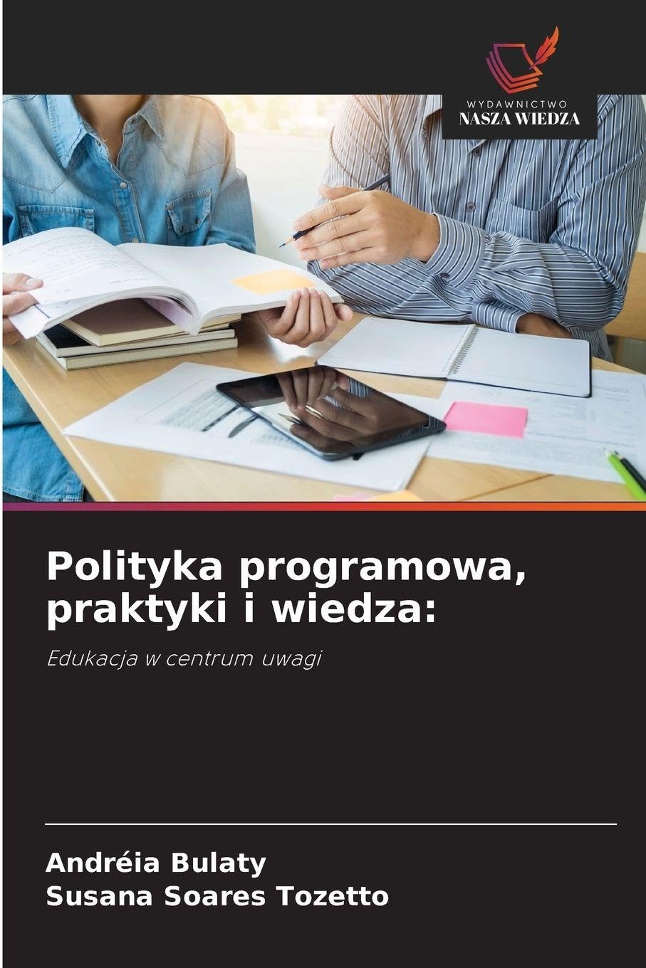 Polityka programowa, praktyki i wiedza: Books