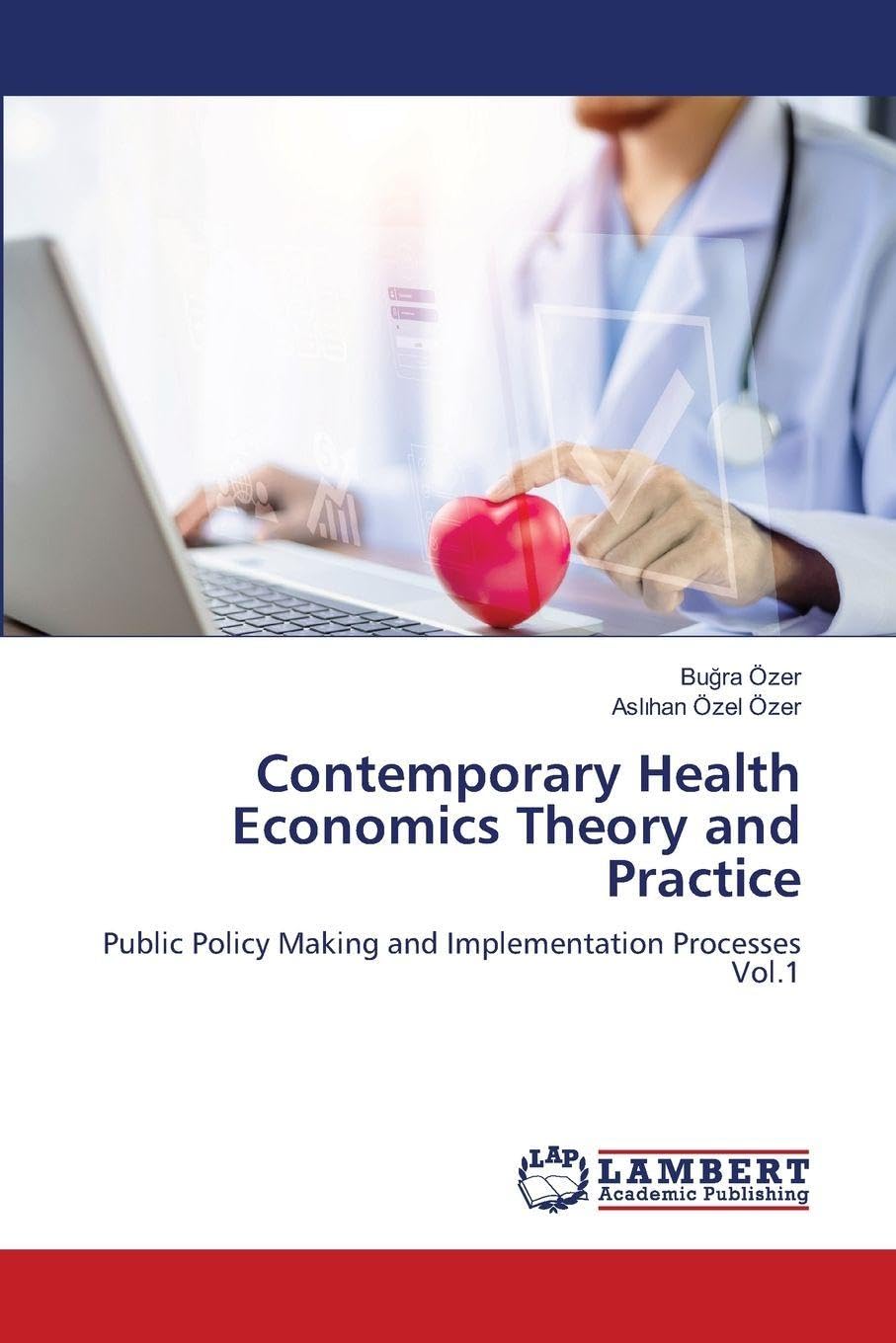 Contemporary Health Economics Theory and Practice Law