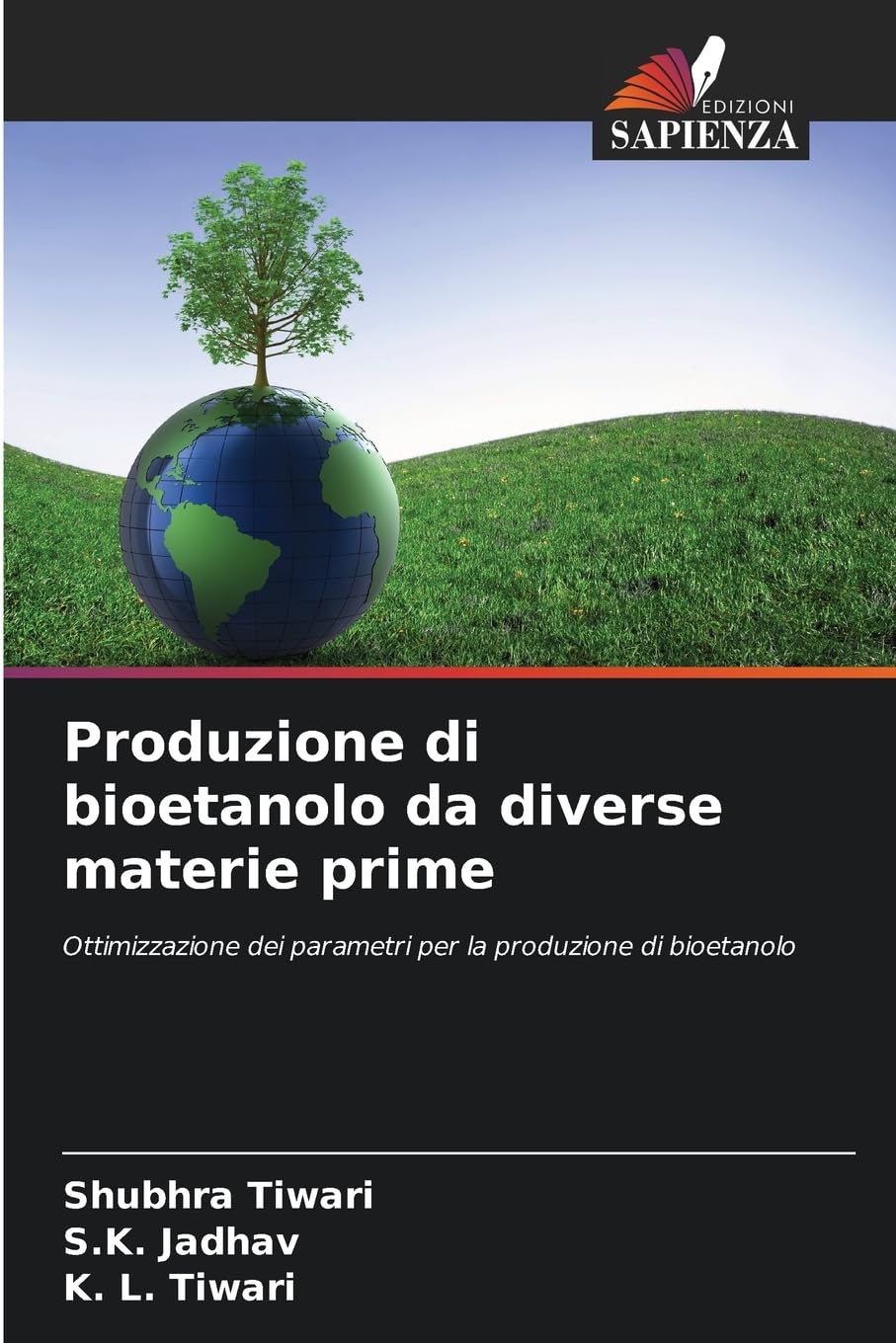 Produzione di bioetanolo da diverse materie prime Natural Sciences