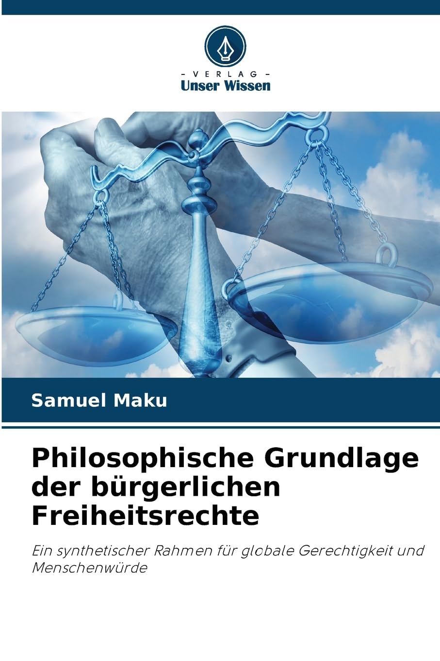 Philosophische Grundlage der bürgerlichen Freiheitsrechte Law