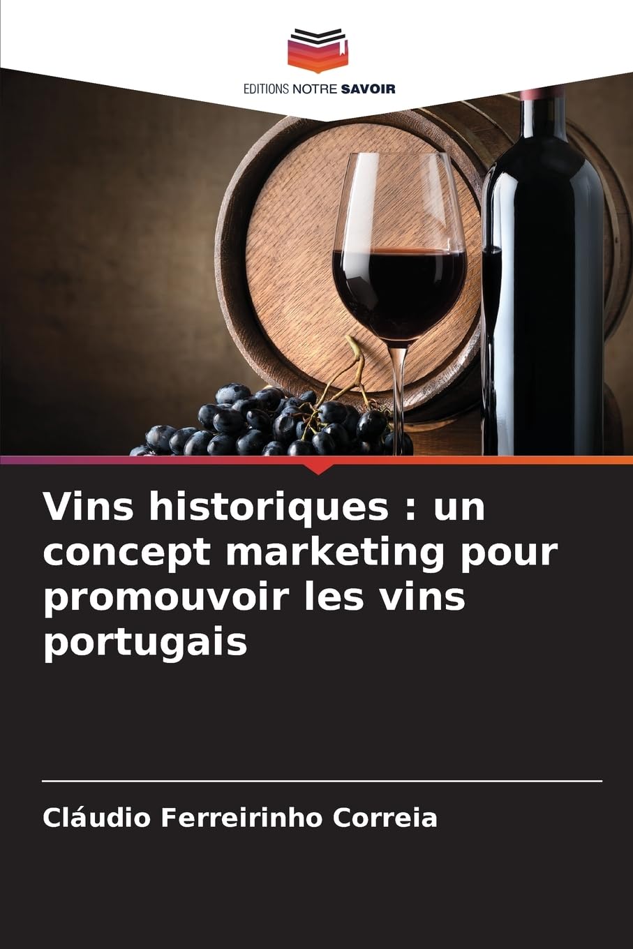 Vins historiques : un concept marketing pour promouvoir les vins portugais Law