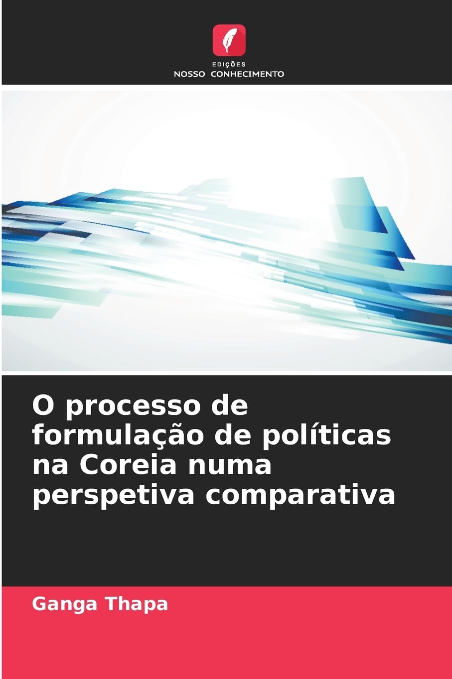 O processo de formulação de políticas na Coreia numa perspetiva comparativa Law