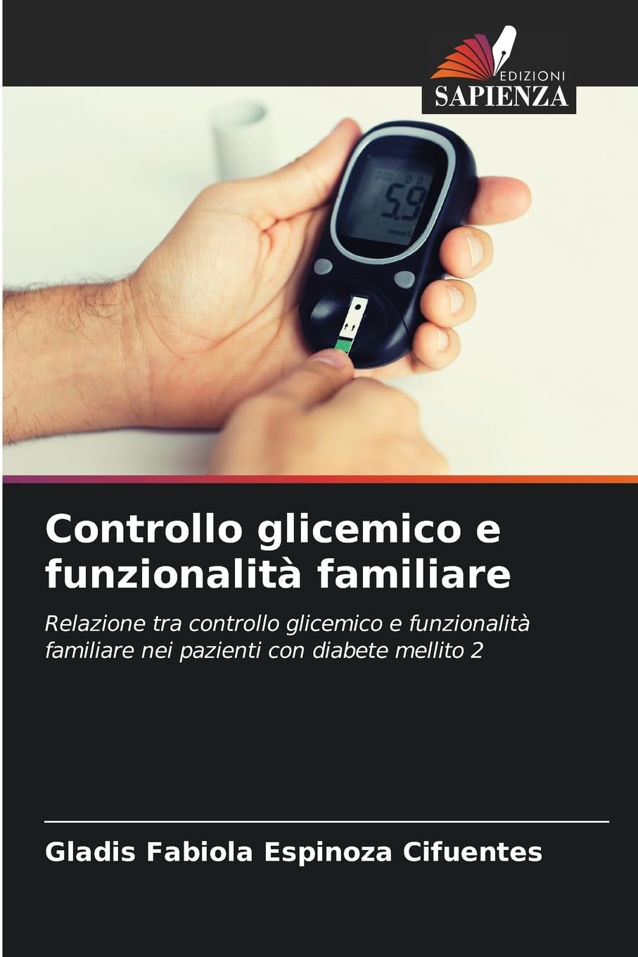 Controllo glicemico e funzionalità familiare Medicine