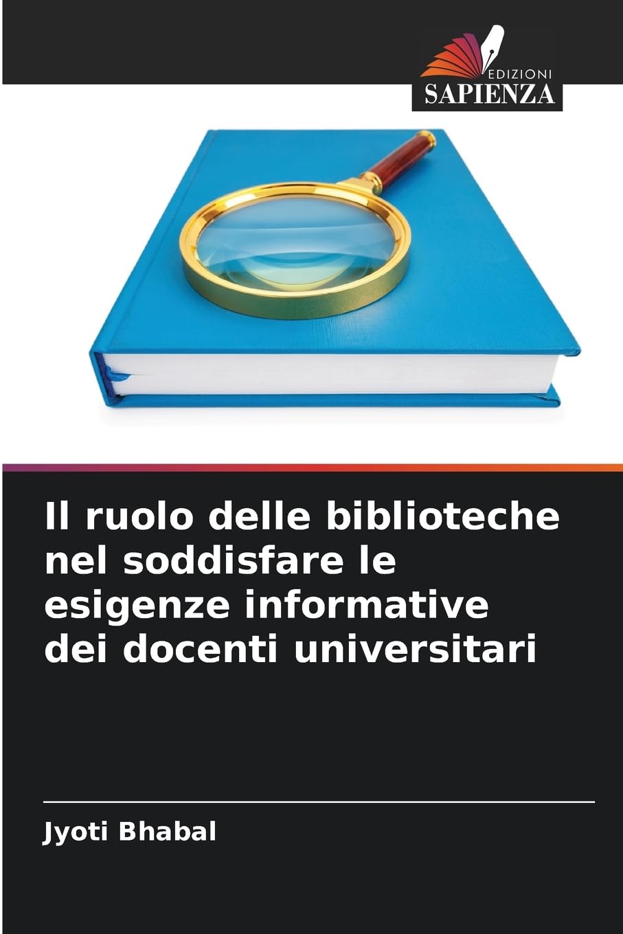Il ruolo delle biblioteche nel soddisfare le esigenze informative dei docenti universitari Business, Finance & Career