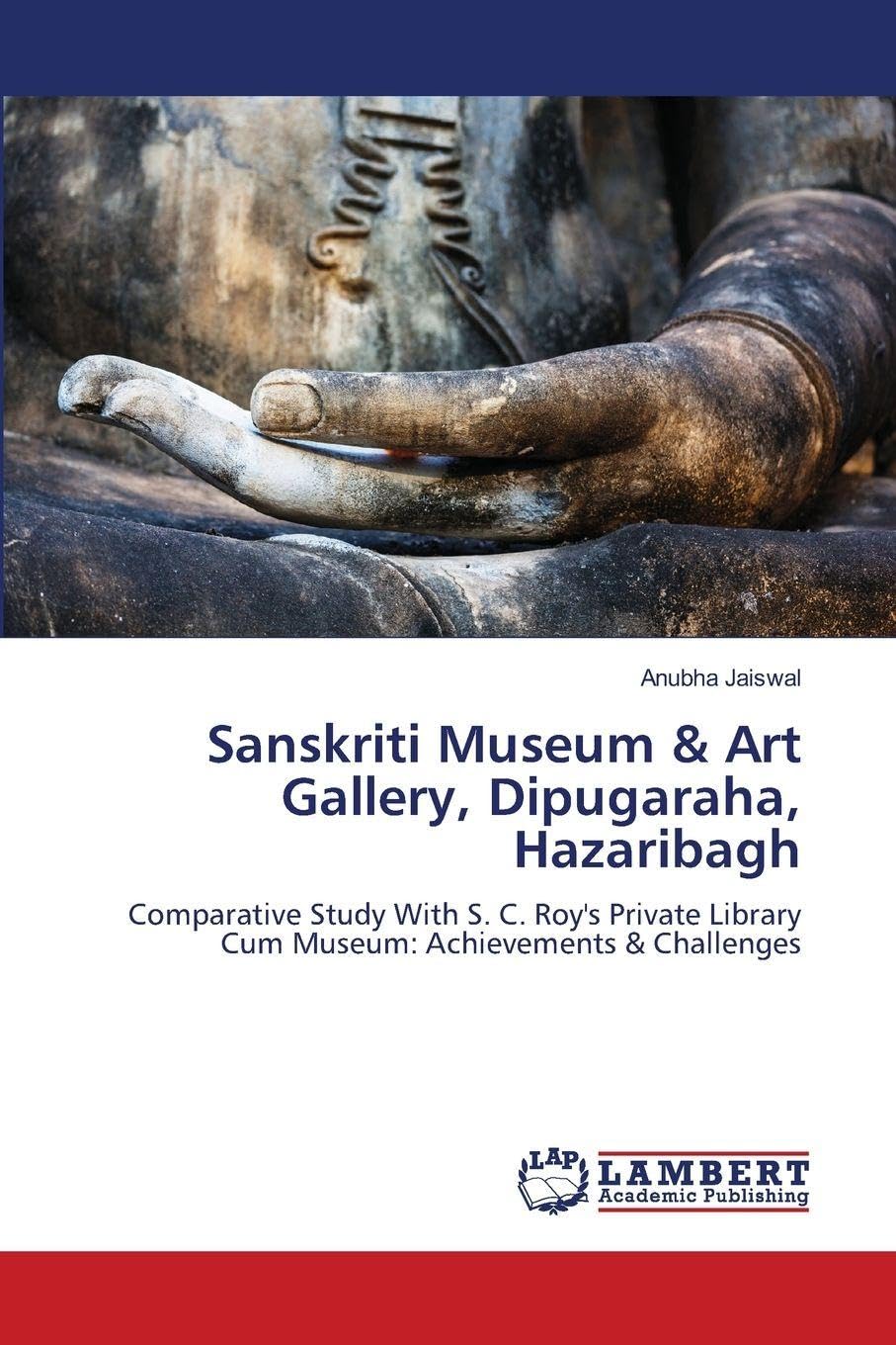 Sanskriti Museum & Art Gallery, Dipugaraha, Hazaribagh Natural Sciences