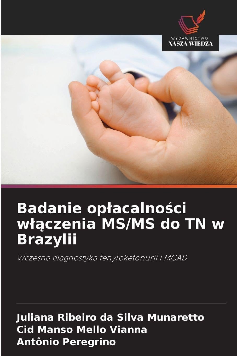 Badanie op¿acalno¿ci w¿¿czenia MS/MS do TN w Brazylii Books