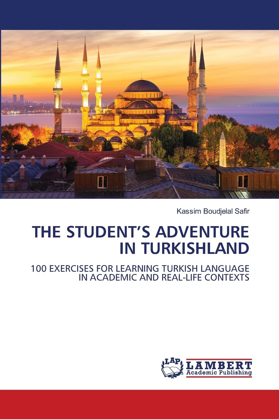 THE STUDENT'S ADVENTURE IN TURKISHLAND Books