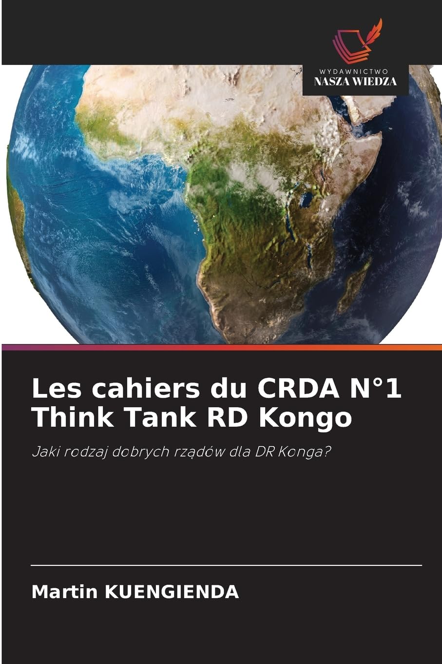 Les cahiers du CRDA N°1 Think Tank RD Kongo Medicine