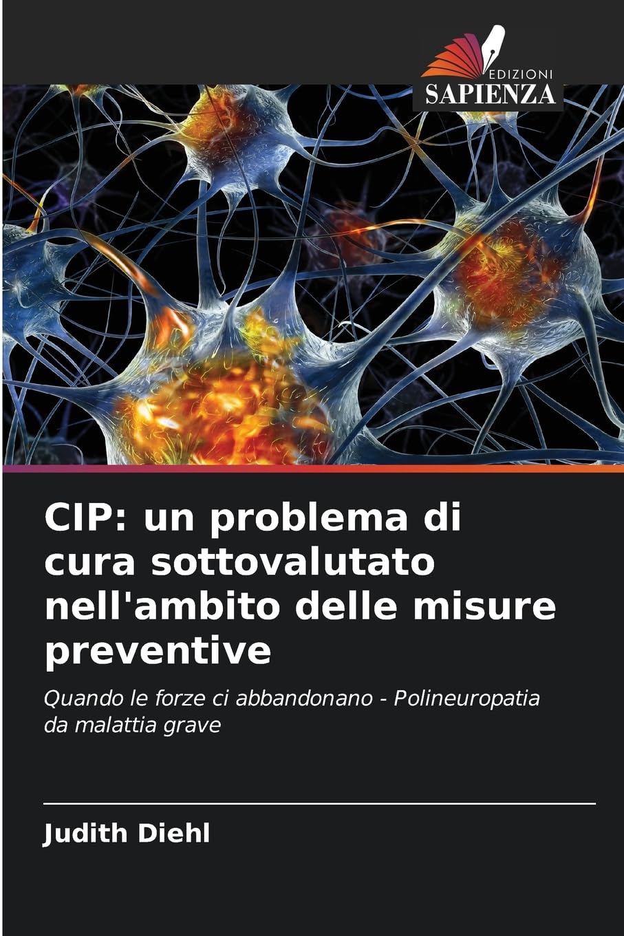 CIP: un problema di cura sottovalutato nell'ambito delle misure preventive Medicine