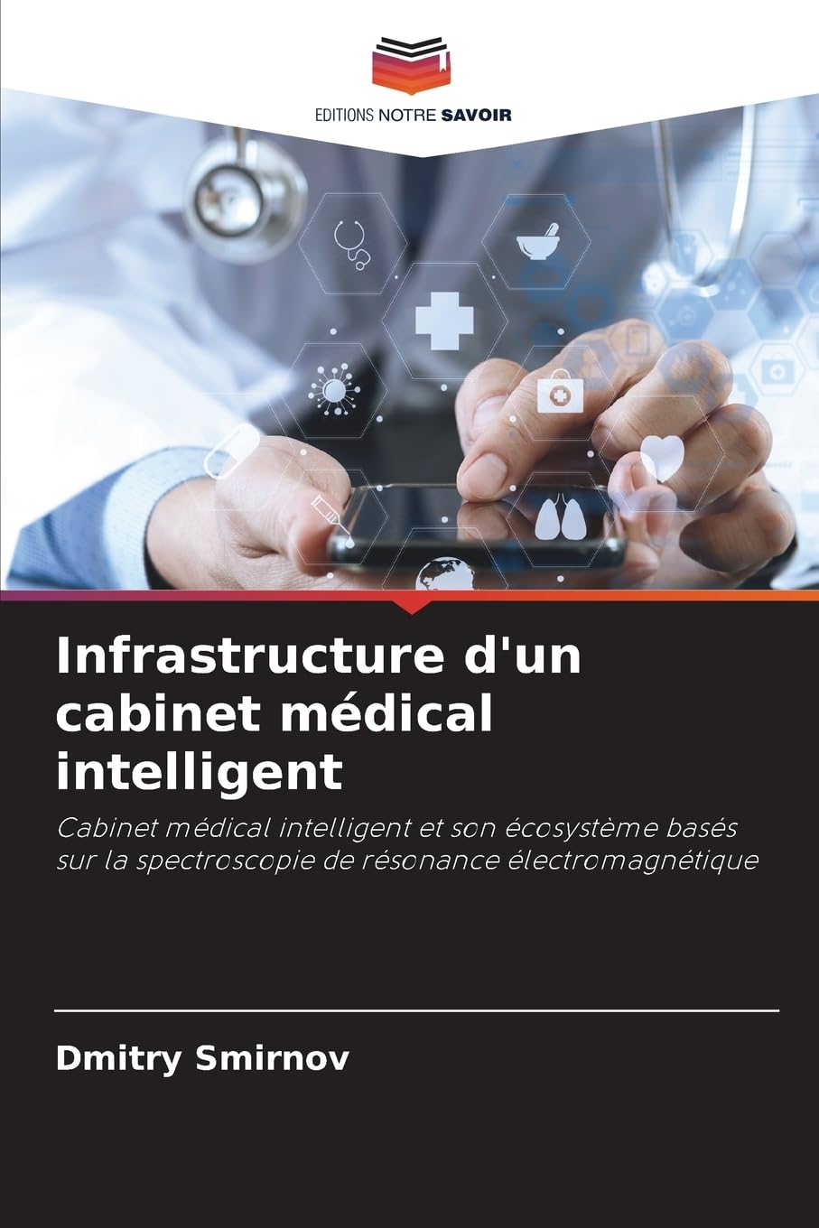 Infrastructure d'un cabinet médical intelligent Medicine