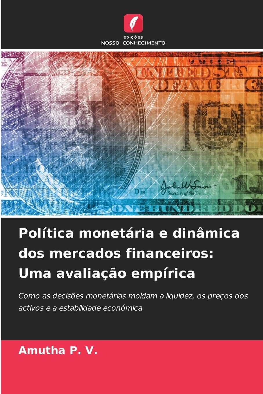 Política monetária e dinâmica dos mercados financeiros: Uma avaliação empírica Business, Finance & Career