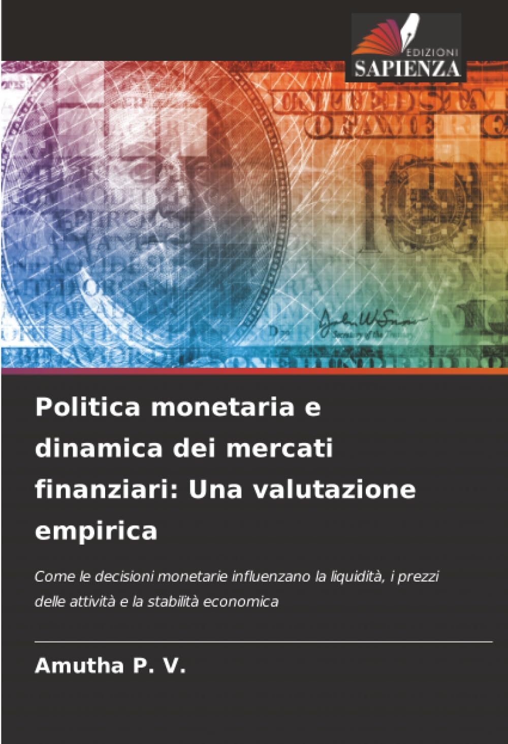 Politica monetaria e dinamica dei mercati finanziari: Una valutazione empirica Business, Finance & Career