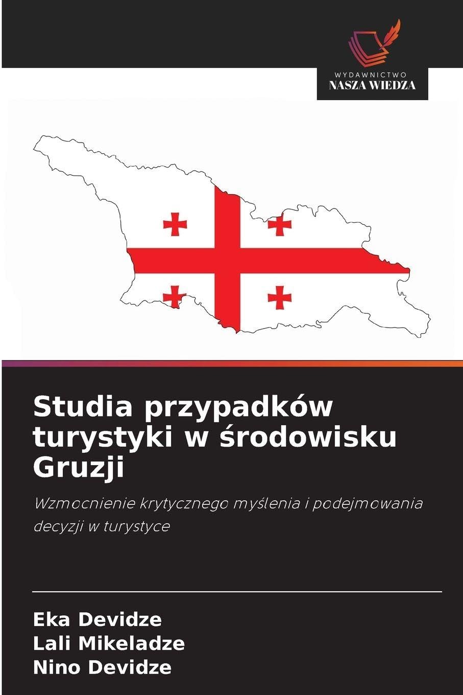 Studia przypadków turystyki w ¿rodowisku Gruzji Medicine