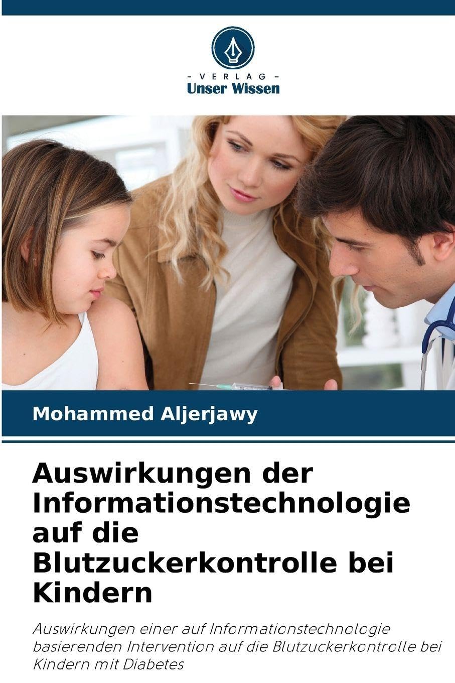 Auswirkungen der Informationstechnologie auf die Blutzuckerkontrolle bei Kindern Medicine