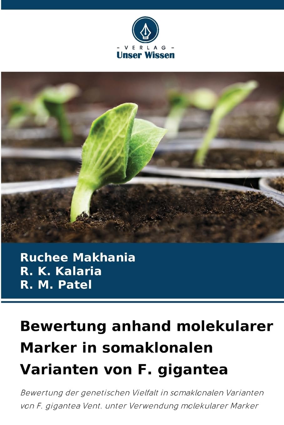 Bewertung anhand molekularer Marker in somaklonalen Varianten von F. gigantea Natural Sciences