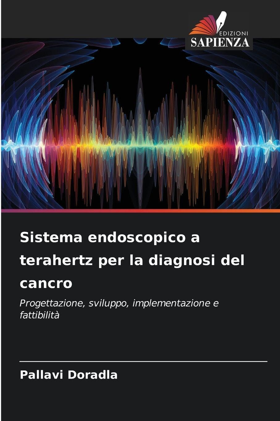 Sistema endoscopico a terahertz per la diagnosi del cancro Natural Sciences