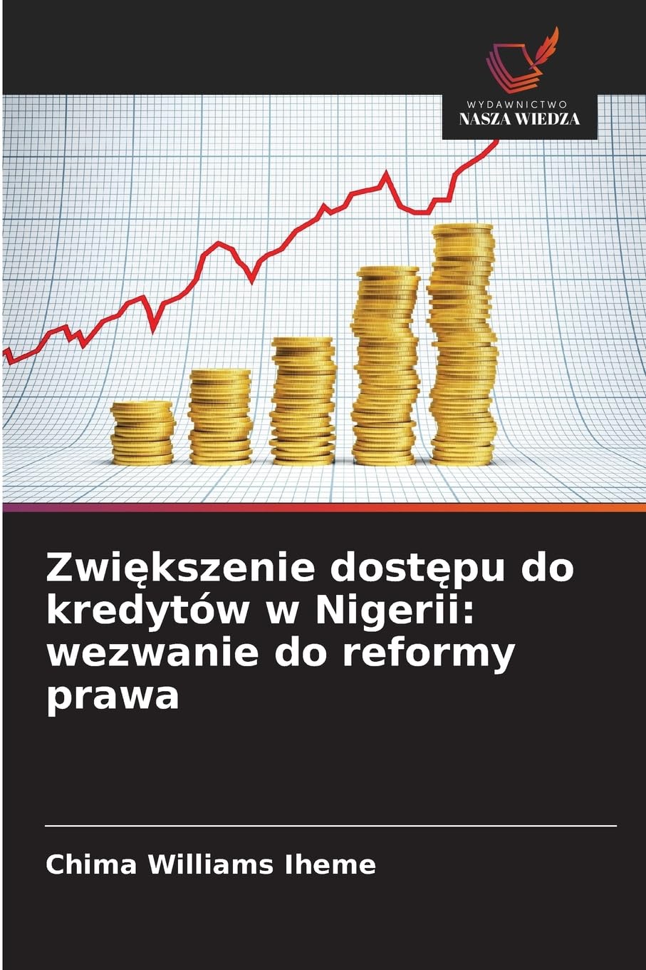 Zwi¿kszenie dost¿pu do kredytów w Nigerii: wezwanie do reformy prawa Books
