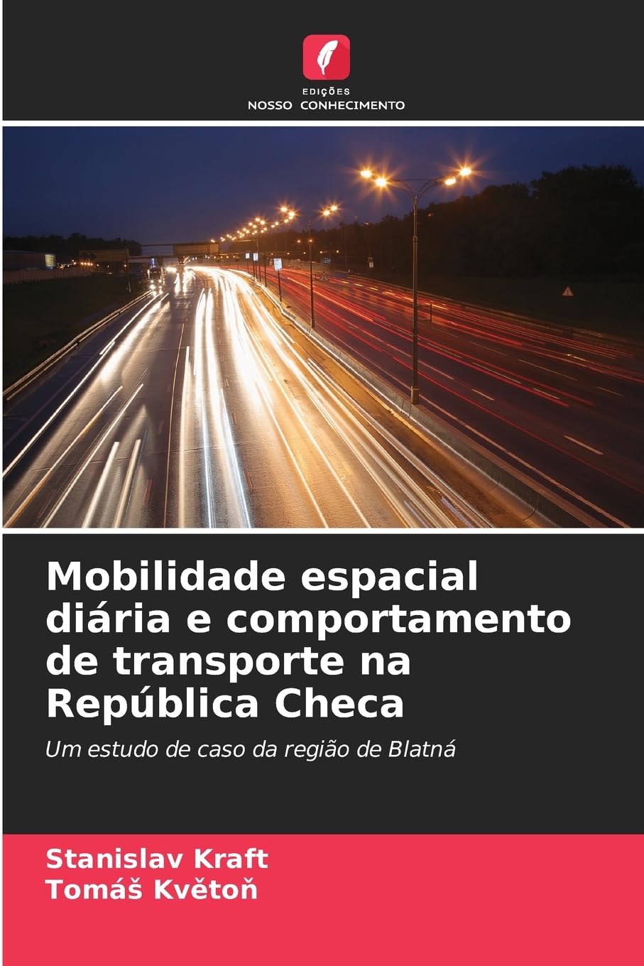 Mobilidade espacial diária e comportamento de transporte na República Checa Geology & Geography