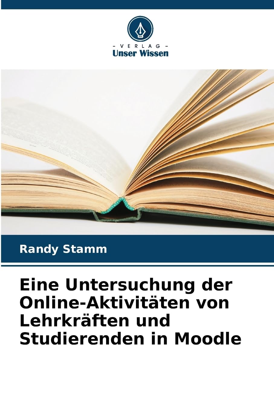 Eine Untersuchung der Online-Aktivitäten von Lehrkräften und Studierenden in Moodle Business, Finance & Career