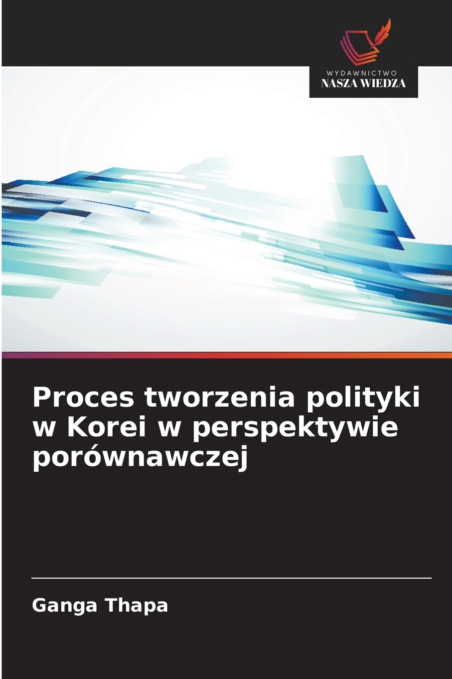 Proces tworzenia polityki w Korei w perspektywie porównawczej Law