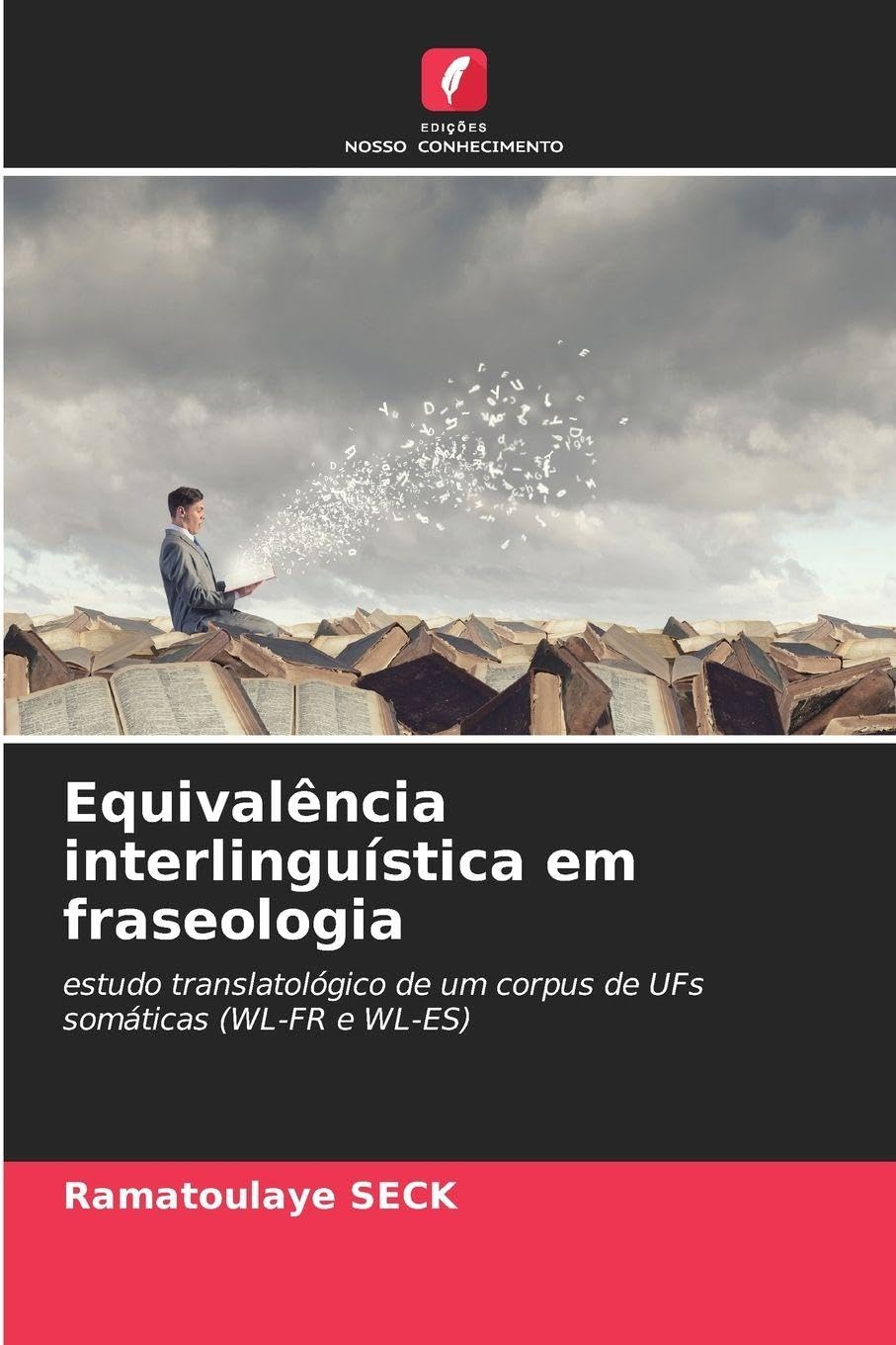 Equivalência interlinguística em fraseologia Social Sciences