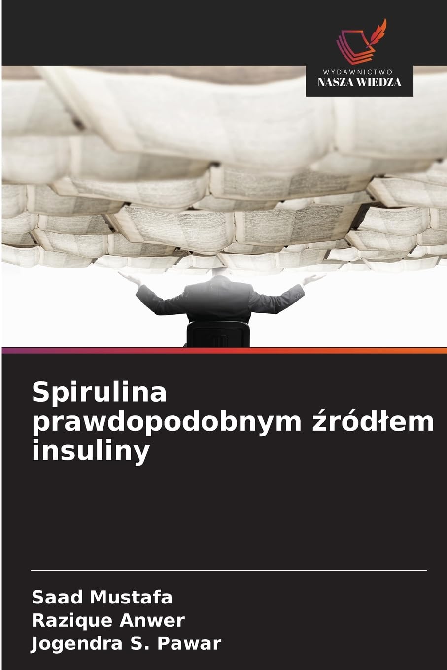 Spirulina prawdopodobnym ¿ród¿em insuliny Natural Sciences