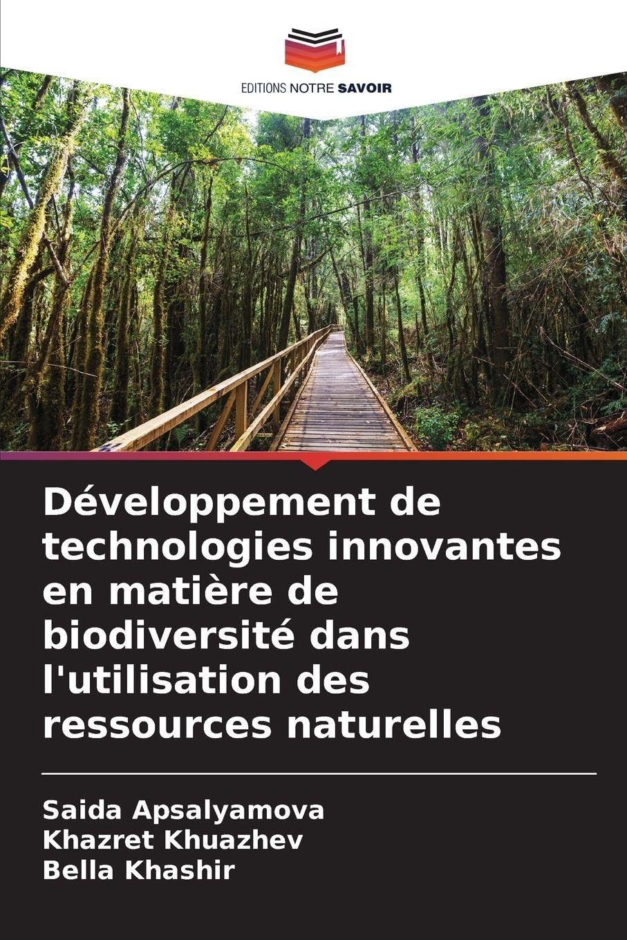 Développement de technologies innovantes en matière de biodiversité dans l'utilisation des ressources naturelles Law