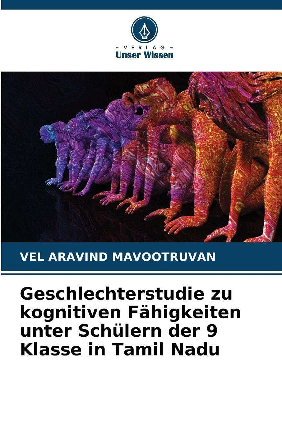 Geschlechterstudie zu kognitiven Fähigkeiten unter Schülern der 9 Klasse in Tamil Nadu Business, Finance & Career
