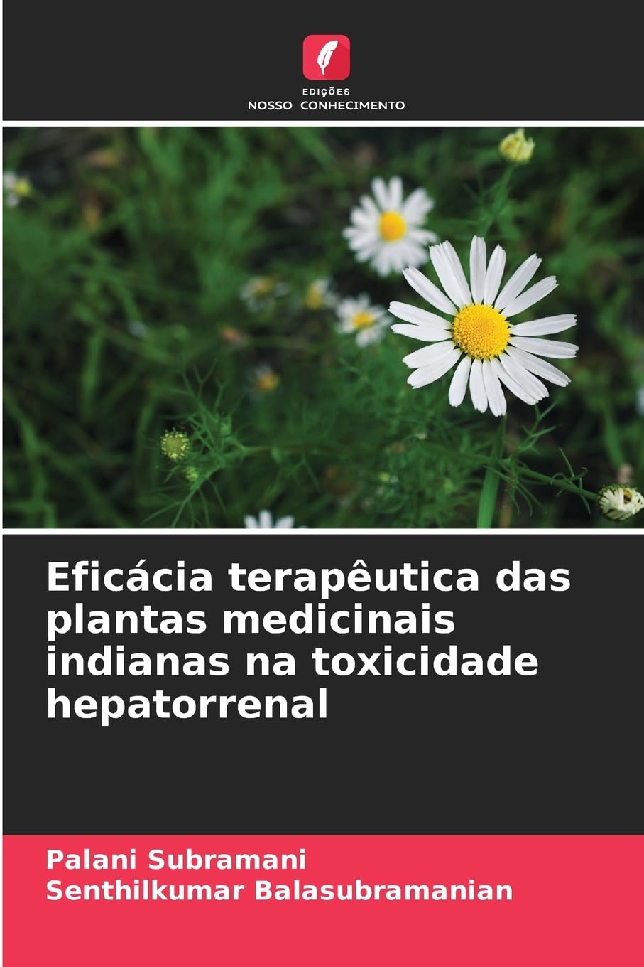 Eficácia terapêutica das plantas medicinais indianas na toxicidade hepatorrenal Natural Sciences