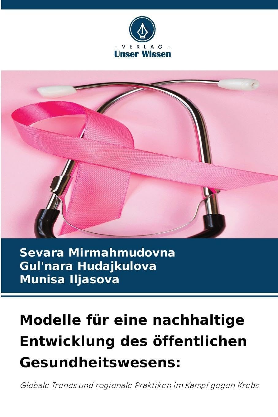 Modelle für eine nachhaltige Entwicklung des öffentlichen Gesundheitswesens: Medicine