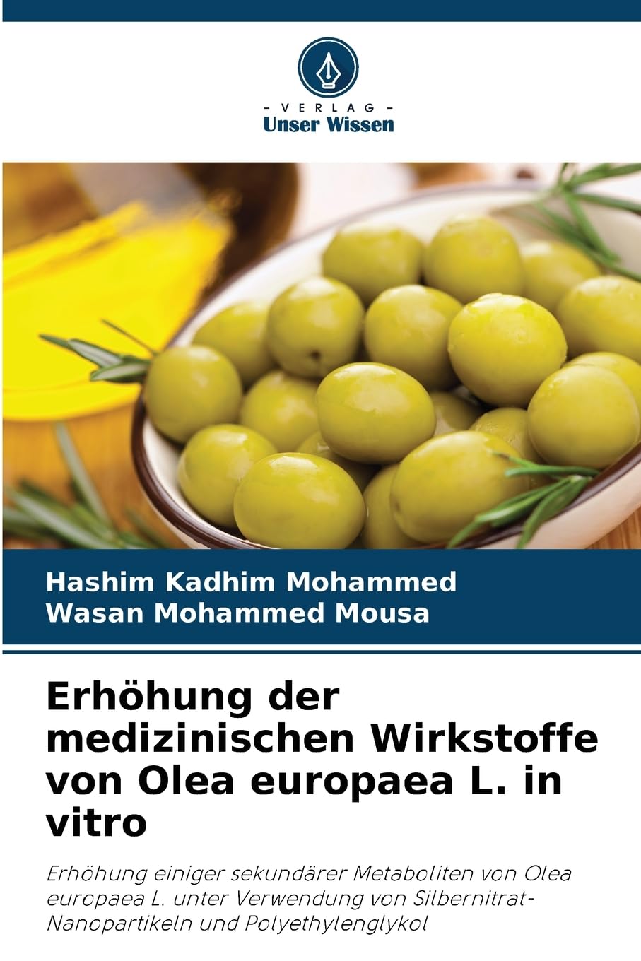 Erhöhung der medizinischen Wirkstoffe von Olea europaea L. in vitro Medicine
