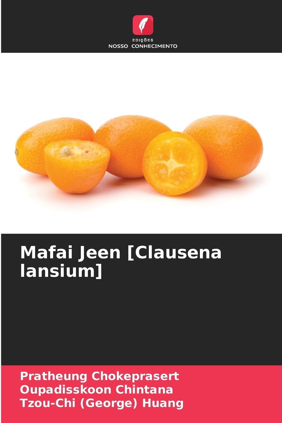 Mafai Jeen [Clausena lansium] Natural Sciences