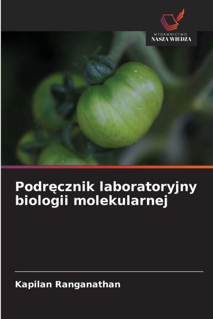 Podr¿cznik laboratoryjny biologii molekularnej Natural Sciences