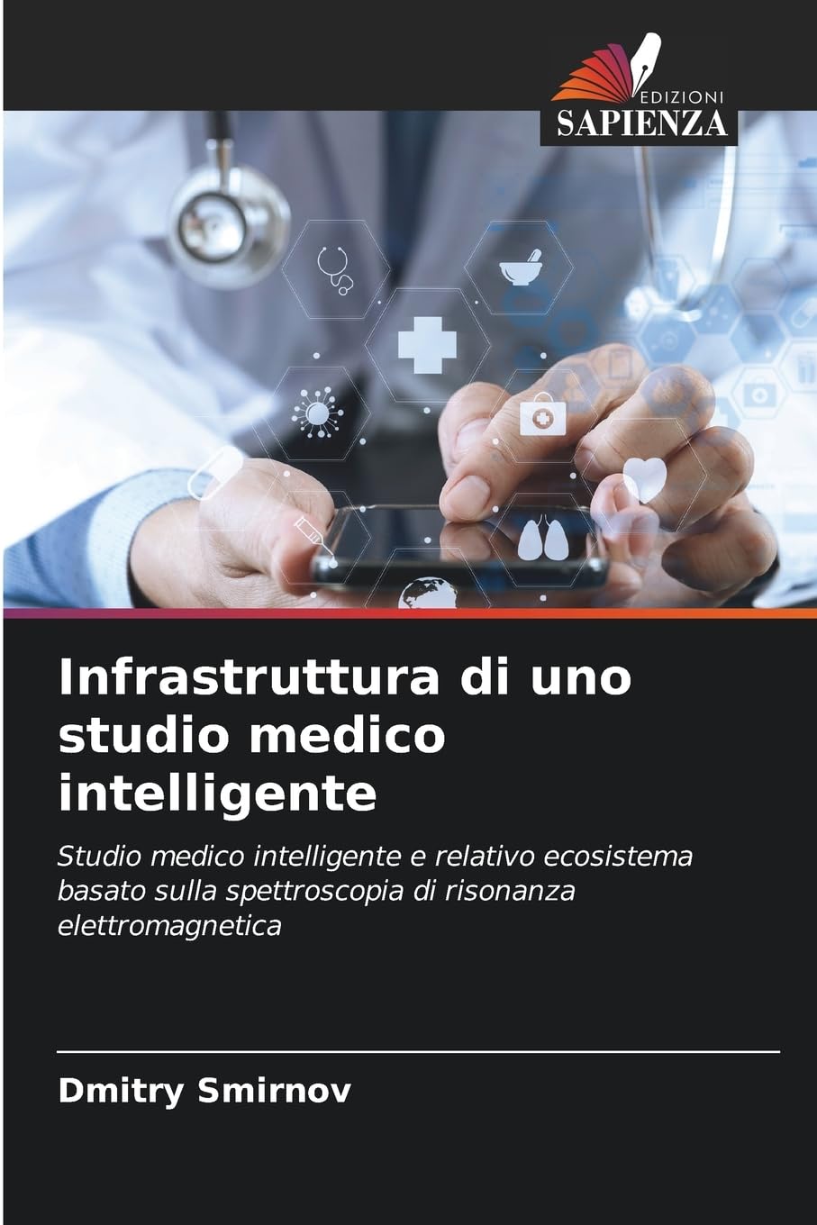 Infrastruttura di uno studio medico intelligente Medicine