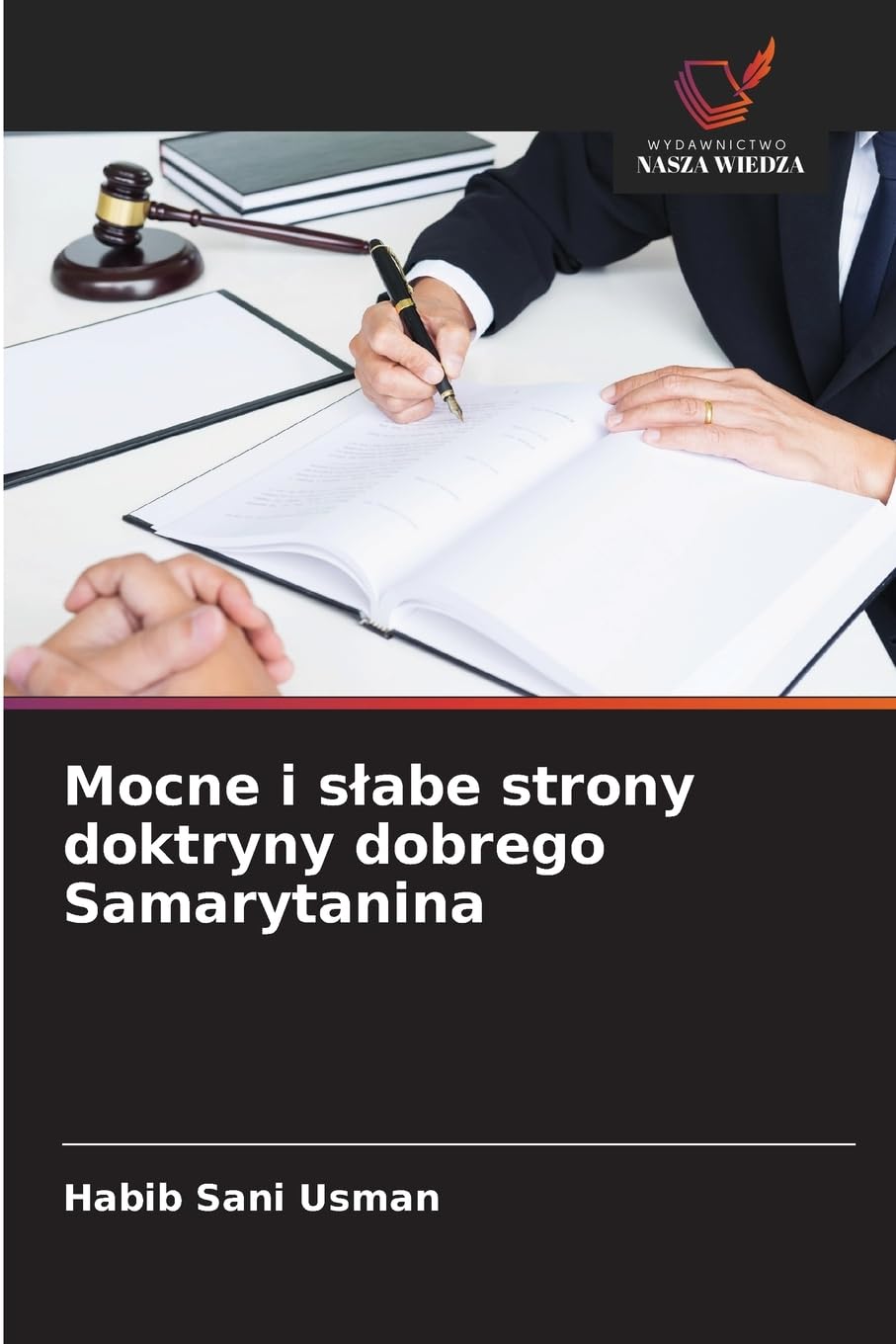 Mocne i s¿abe strony doktryny dobrego Samarytanina Books