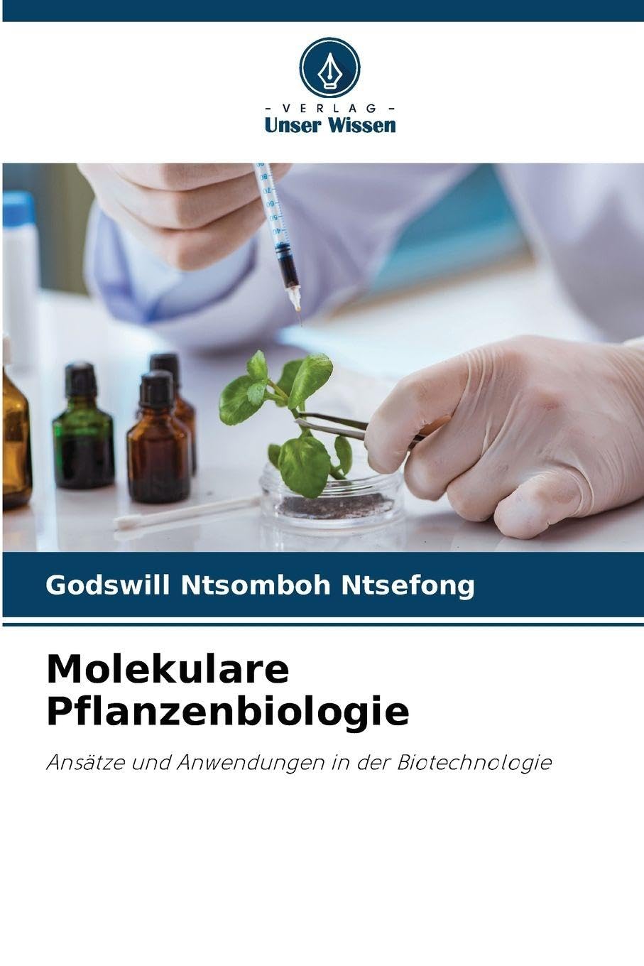 Molekulare Pflanzenbiologie Natural Sciences