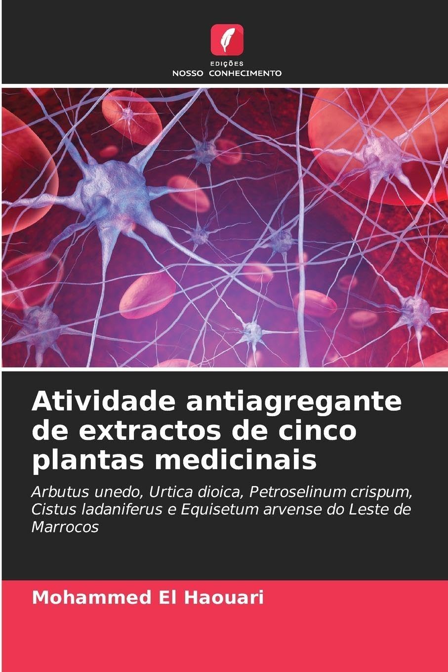 Atividade antiagregante de extractos de cinco plantas medicinais Natural Sciences