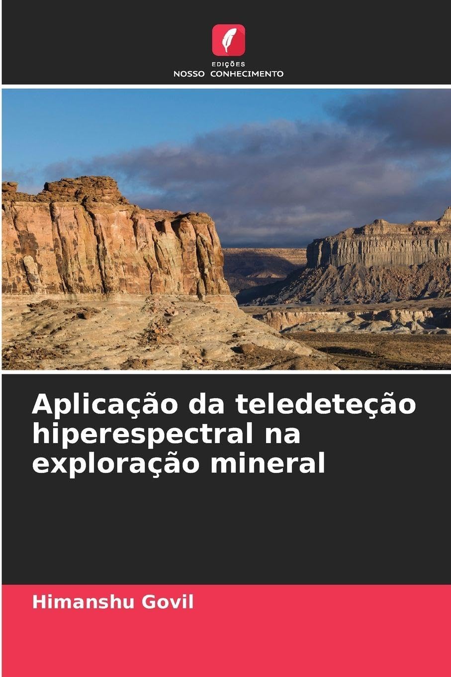 Aplicação da teledeteção hiperespectral na exploração mineral Business & Technology
