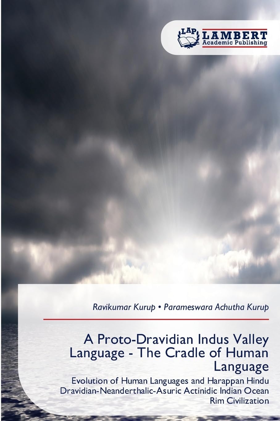 A Proto-Dravidian Indus Valley Language - The Cradle of Human Language Business & Technology