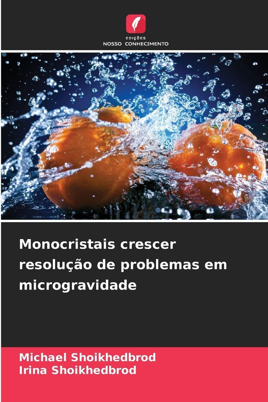 Monocristais crescer resolução de problemas em microgravidade Natural Sciences