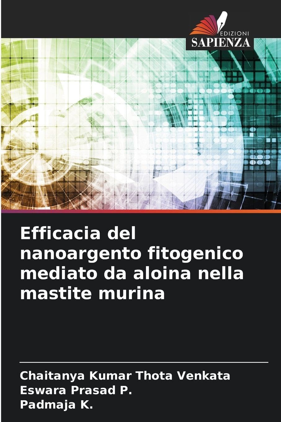 Efficacia del nanoargento fitogenico mediato da aloina nella mastite murina Medicine