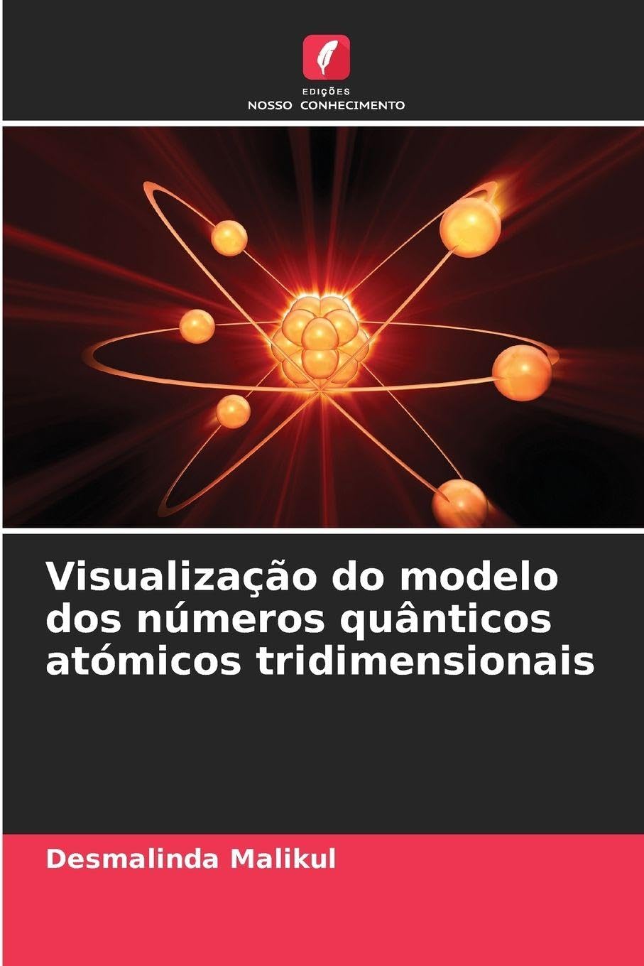 Visualização do modelo dos números quânticos atómicos tridimensionais Business, Finance & Career